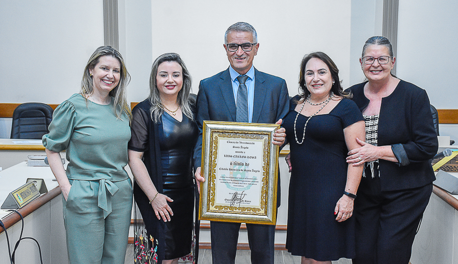 Legislativo santo angelense concede Título de Cidadão Honorário para o senhor Luís Carlos Rosa