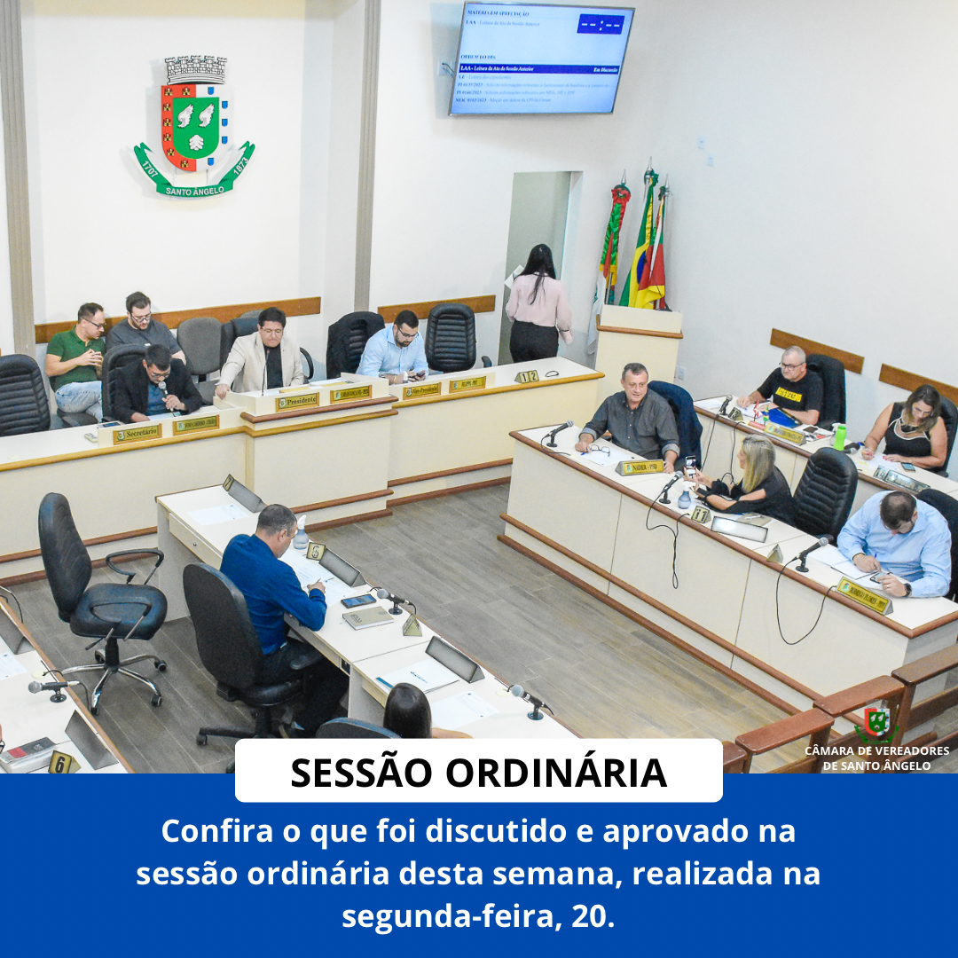 Confira os assuntos que estiveram em pauta na Sessão Ordinária da última segunda-feira