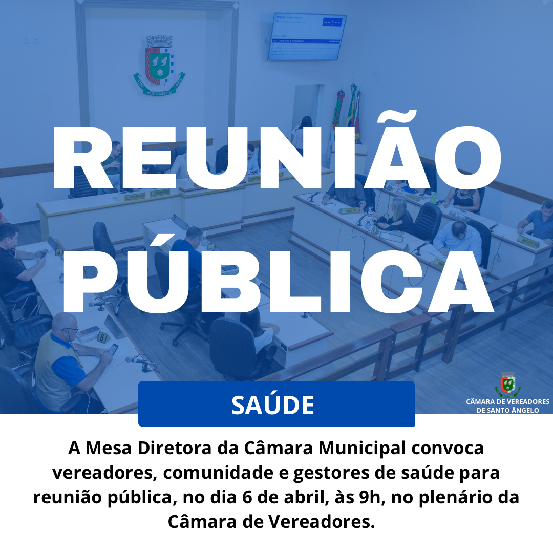 Poder Legislativo convoca reunião pública para tratar de assuntos relacionados a UPA