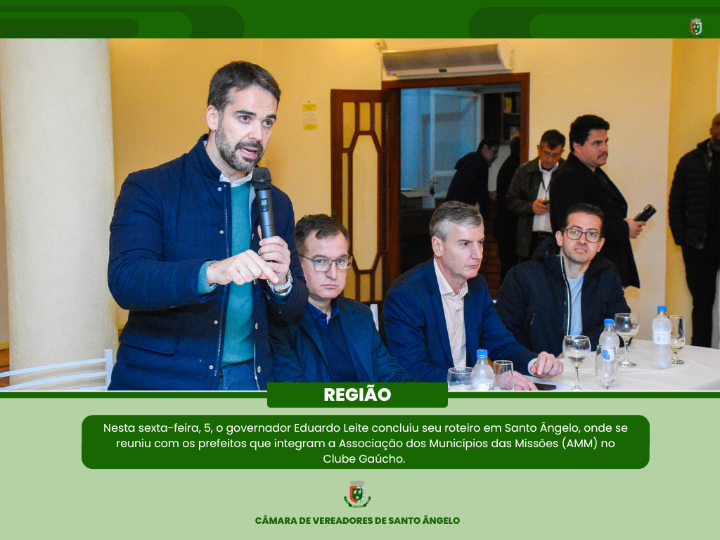 Governador Eduardo Leite conversou com prefeitos que integram a Associação dos Municípios das Missões