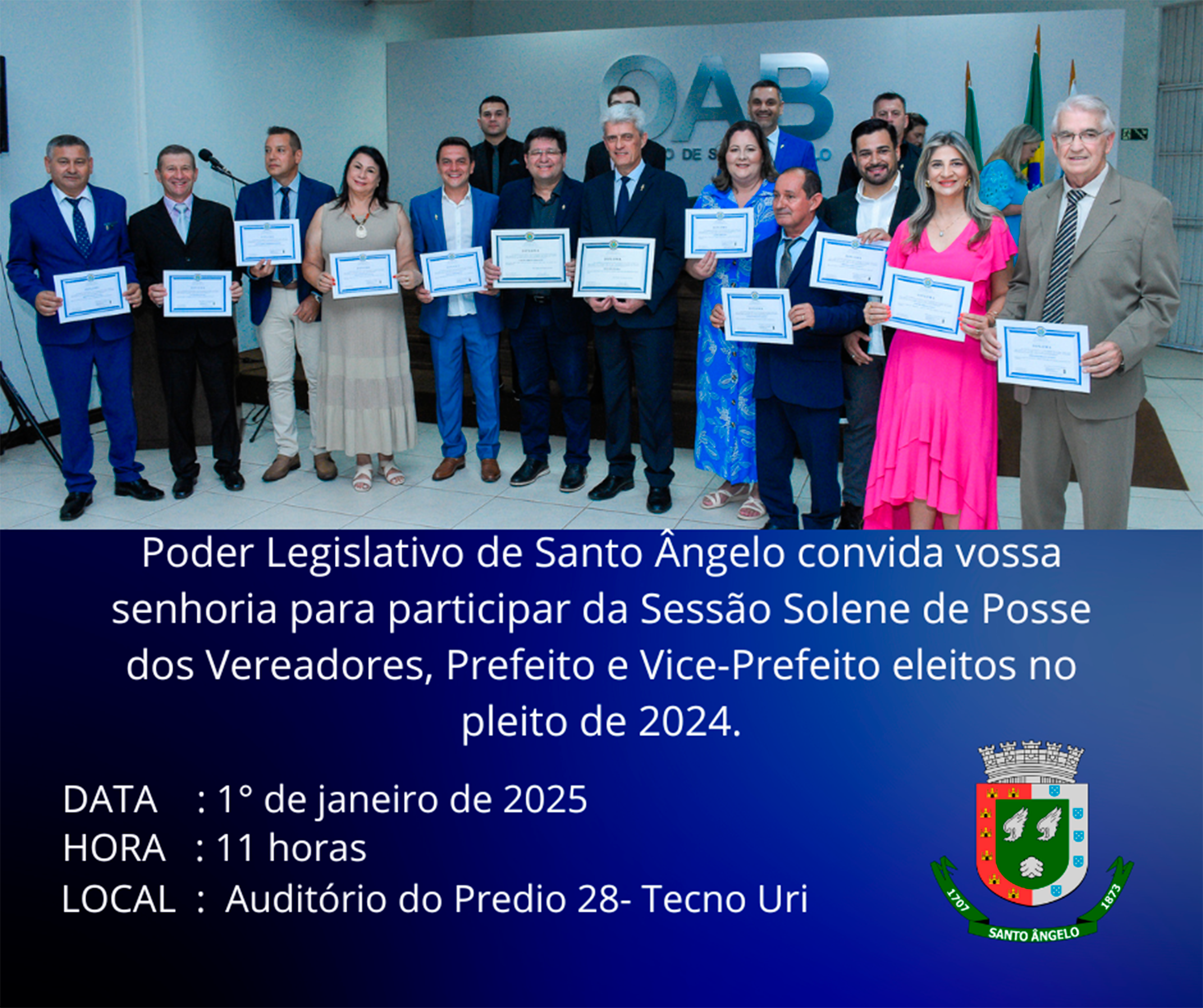 Sessão solene de posse dos eleitos  ocorrerá no auditório da Tecno Uri prédio 28 no dia 1º de janeiro de 2025 às 11:00 horas