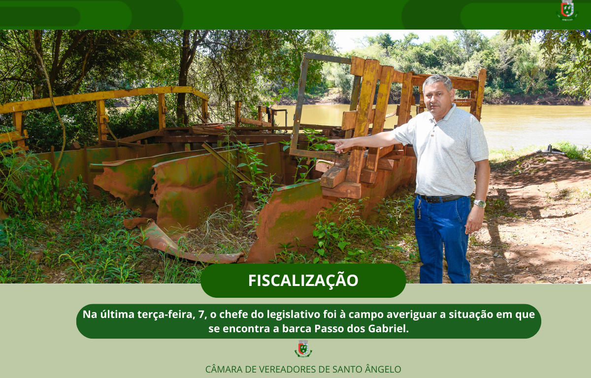 Presidente do Legislativo Municipal vai a campo averiguar a situação da barca Passo dos Gabriel