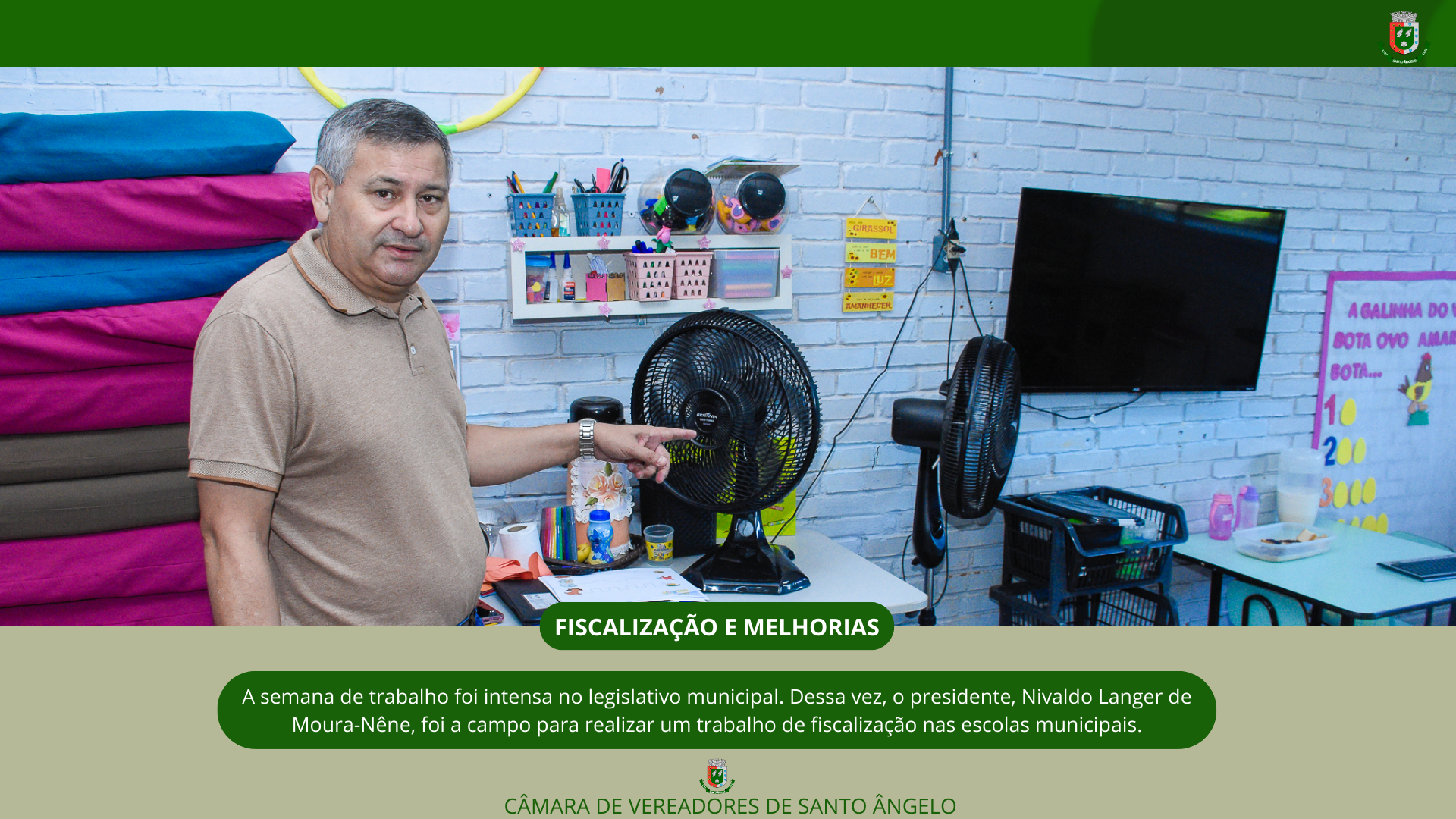 Presidente Nivaldo Langer de Moura-Nêne foi a campo para realizar um trabalho de fiscalização nas escolas municipais