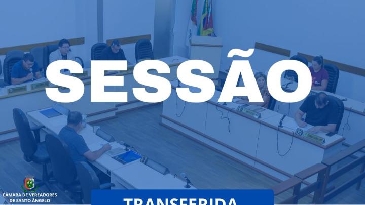 Sess&atilde;o Ordin&aacute;ria acontecer&aacute; quinta-feira dia 23