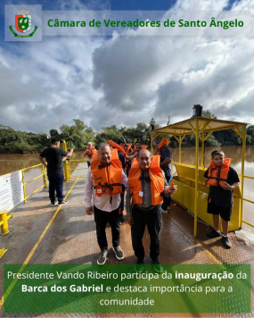Imagem Destaque Presidente Vando Ribeiro participa da inauguração da Barca dos Gabriel