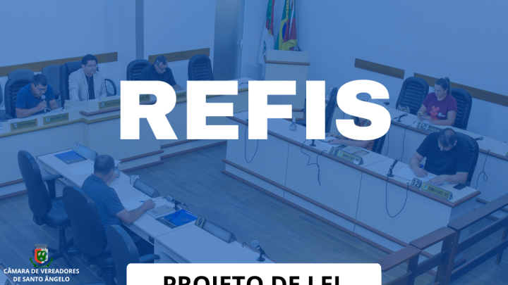 Aprovado o Projeto de Lei que institui o REFIS Municipal